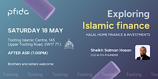 Imagem principal do evento Pfida in Tooting - Exploring Islamic finance