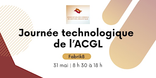 Imagem principal do evento JOURNÉE TECHNOLOGIQUE DE L'ACGL