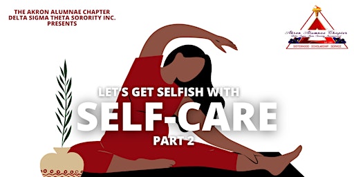 Imagem principal do evento Let's Get Selfish With Self-Care (Part 2)