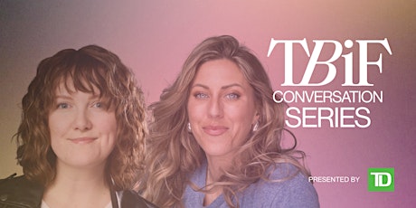 TBIF Conversation Series: Engaging Women Consumers with Authenticity