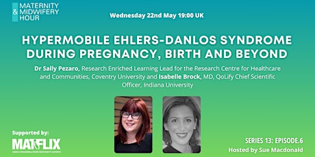 Hypermobile Ehlers-Danlos Syndrome during pregnancy, birth and beyond