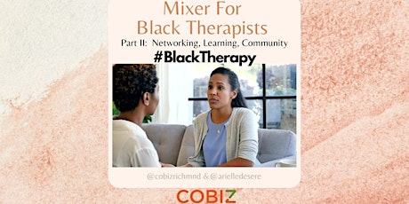 Mixer For Black Therapists
