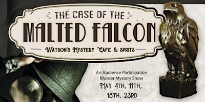Imagen principal de Murder Mystery for pre-Mothers Day - Case of the Malted Falcon