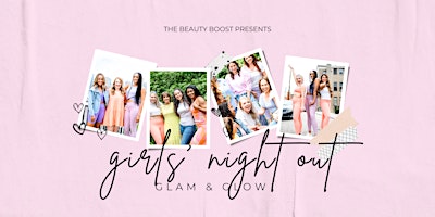 Imagem principal do evento Girls' Night Out Glam + Glow