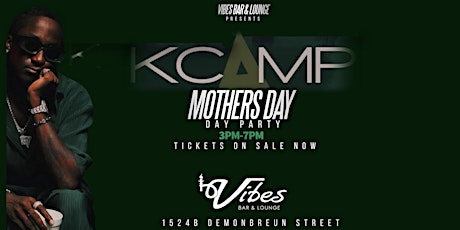 MOTHERS DAY, DAY PARTY FEATURING K CAMP