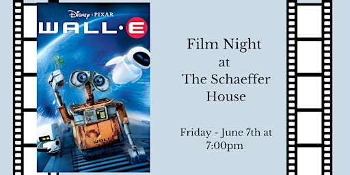 Movie Night at The Schaeffer House primary image