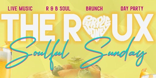 The ROUX R&B Brunch June 2024 primary image
