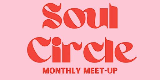 Imagem principal do evento Soul Circle Women's Community Event