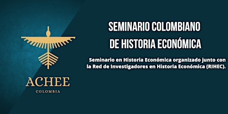 Gilberto Ramírez Espinosa (Presentador) -- Seminario de Historia Económica