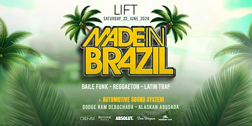 MADE IN BRAZIL | Saturday 22 June | LIFT Brussels primary image