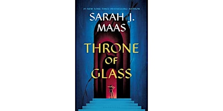 Book Club: Throne of Glass Series (book 1) By Sarah J. Maas