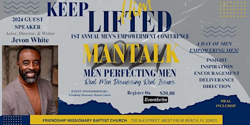 Imagem principal de Keep Him Lifted 1st Annual Men's Empowerment Conference