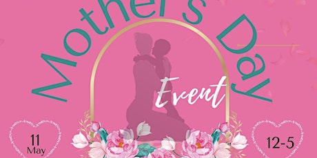 Mother's Day Event  @ International Market Place