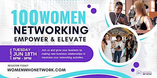 Imagem principal de 100 Women: Empowering & Elevating Your Business