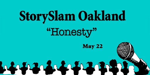 Immagine principale di StorySlam Oakland 