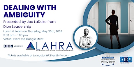 LAHRA  Virtual Event: Dealing with Ambiguity