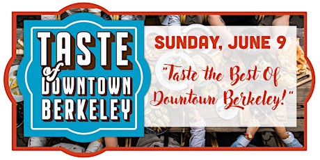 Taste of Downtown Berkeley 2024