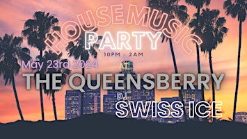 HOUSE MUSIC PARTY at THE QUEENSBERRY  primärbild