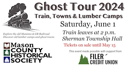 Ghost Tour '24 - Trains, Towns, & Lumber Camps