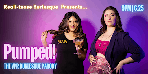 Hauptbild für Reali-Tease Burlesque Presents: Pumped! The Vanderpump Rules Parody