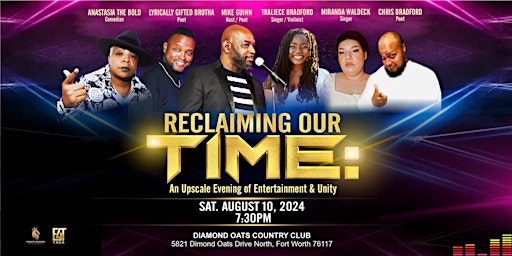 Image principale de RECLAIMING OUR TIME: An Upscale Evening Of Entertainment & Unity