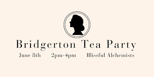 Bridgerton Tea Party Pt 2 primary image