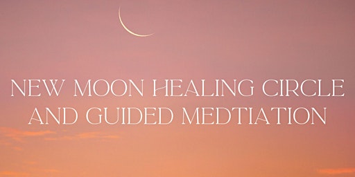 Primaire afbeelding van New Moon Energy Healing Circle