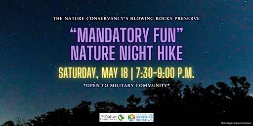 "Mandatory Fun" Nature Night Hike primary image