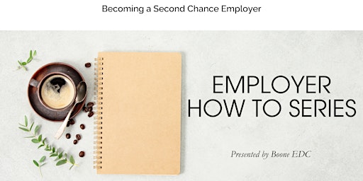 Imagem principal do evento Employer How To: Becoming a Second Chance Employer