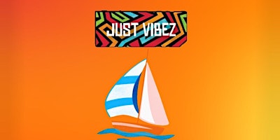 Just Vibez Summer time Sunset BOAT PARTY! primary image