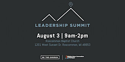 BSCM x Be The Church Leadership Summit (Roscommon, MI) primary image