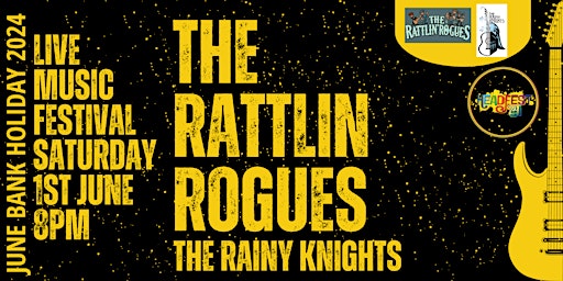 Imagem principal do evento The Rattlin' Rogues & The The Rainy Knights