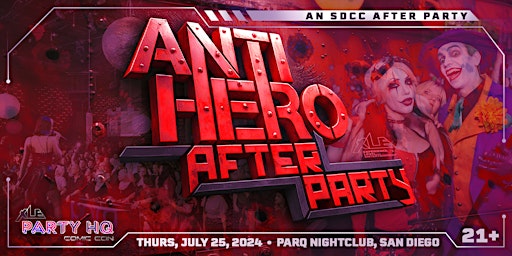 Imagen principal de AntiHero After Party, SDCC Thursday Night!