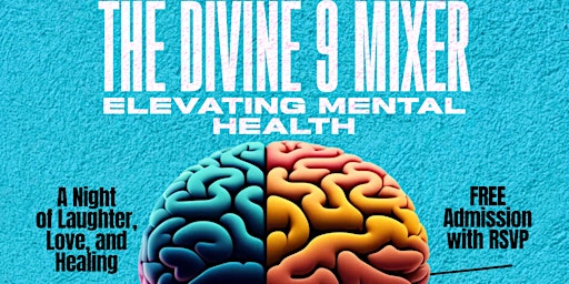 Imagen principal de The Divine 9 Mixer: Elevating Mental Health