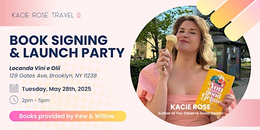 Primaire afbeelding van NYC Book-Signing and Launch Party with Kacie Rose!