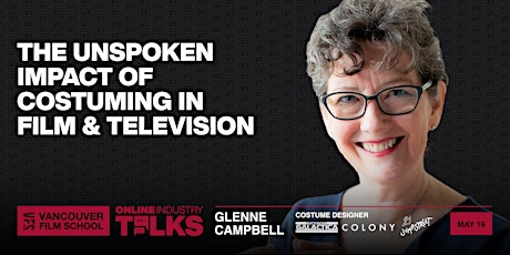 VFS Online Industry Talks: Glenne Campbell