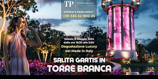 Hauptbild für TORRE BRANCA  - SALITA GRATIS - SABATO 11 MAGGIO  - INFO & RSVP 3355290025