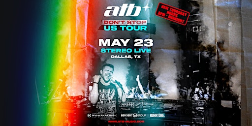 Image principale de ATB "Don't Stop" US Tour - Stereo Live Dallas