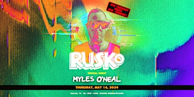 Hauptbild für RUSKO + MYLES O'NEAL - Stereo Live Dallas