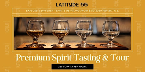 Imagem principal do evento Premium Spirit Tasting & Tour - Latitude 55 Distillery