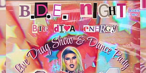 Imagem principal do evento BDE: BIG DIVA ENERGY (Live Drag Show + Dance Party)