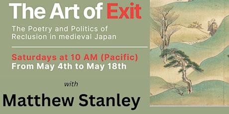 The Art of Exit: The Poetry and Politics of Reclusion in Medieval Japan 2