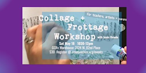 Collage + Frottage Workshop with Jesús Oviedo primary image