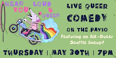 Imagem principal do evento Comedy on the Patio: Queer Seattle Showcase!