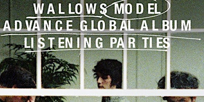 Wallows "Model" Listening Party RSVP primary image