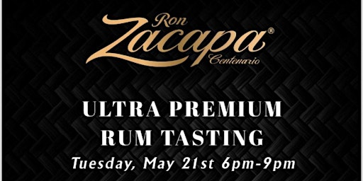 Zacapa Ultra Premium Rum Tasting primary image