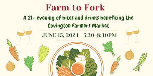 Image principale de Farm to Fork: A Fundraiser for the Covington Farmers Market