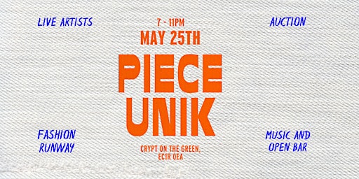 Primaire afbeelding van Piece Unik London Launch Party (Open Bar, DJ, Fashion runway, Auction )