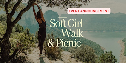 Hauptbild für Walk & Picnic - Soft Girl Era
