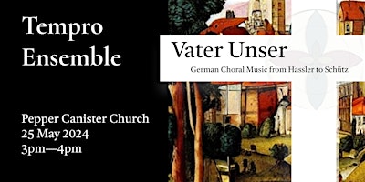 Imagen principal de Vater Unser - German choral music from Hassler to Schütz